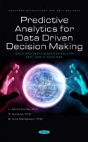 Predictive Analytics for Data Driven Decision Making