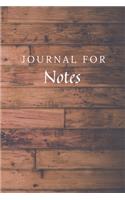 Journal For Notes: Notes Journal / Notebook / Diary for Birthday Gift or Christmas with Wood Theme