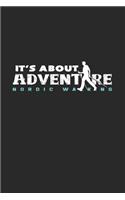 It's about adventure nordic walking