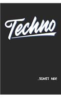 Techno ...sonst nix!