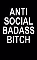 Antisocial Badass Bitch