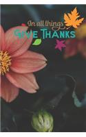 In All Things Give Thanks