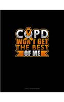 COPD Won't Get The Best Of Me: Cornell Notes Notebook(30 Cornell Notes Notebook)
