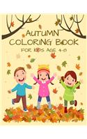 Autumn Coloring Book for Kids Age 4-8: A Fun Coloring Book To Celebrate Autumn Season With 30 Unique Designs