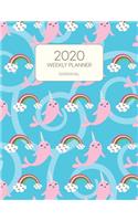 2020 Weekly Planner Narwhal: Dated With To Do Notes And Inspirational Quotes - Pink Narwhal And Rainbows