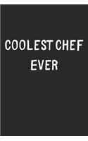 Coolest Chef Ever