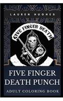Five Finger Death Punch Adult Coloring Book