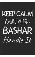 Keep Calm And Let The BaShar Handle It: Lined Journal, 120 Pages, 6 x 9, BaShar Dog Owner Gift Idea, Black Matte Finish (Keep Calm And Let The BaShar Handle It Journal)