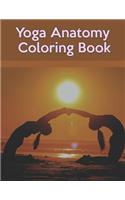 Yoga Anatomy Coloring Book: Yoga Anatomy Coloring Book. 50 Pages - 8.5"x 11"