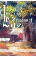 Loving through the Seasons of Life