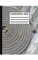 Sailing Rope Cheese & Wooden Boards Composition Book: College Ruled - 100 Pages / 200 Sheets - 7.44 X 9.69 Inches