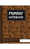 Primary Notebook: Space For Draw and 6 College Ruled With Bottom Half Lined 108 Pages Composition Notebook: Primary Notebook