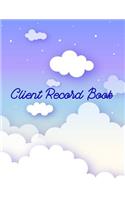 Client Record Book: Customer Appointment Management System, Log Book, Information Keeper, Record & Organizer