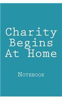 Charity Begins At Home