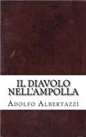 Il Diavolo Nell'ampolla