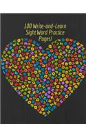 100-Write-and-learn sight word practice pages!