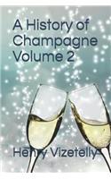 A History of Champagne Volume 2