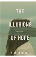 The Illusions of Hope