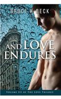 And Love Endures