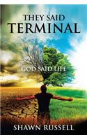 They Said Terminal