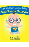Meet Supertot Smart Art
