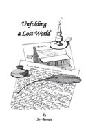 Unfolding a Lost World