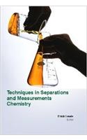Techniques In Separations And Measurements Chemistry