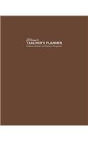 Ultimate Teacher's Planner: Earth Tone Brown Theme Makes This a Perfect Academic, Calendars, and Classroom Management Tools for Kindergarten, Elementary, High School and Homesc