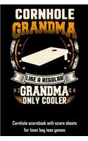 Cornhole Grandma Like a Regular Grandma Only Cooler