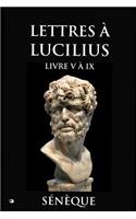 Lettres À Lucilius: Livre V À IX