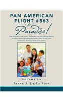 Pan American Flight #863 to Paradise!