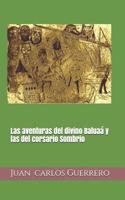 Aventuras del Divino Baluaá Y Las del Corsario Sombrio