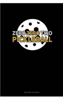 Zero Zero Two Pickleball: Mileage Log Book(1 Mileage Log Book)