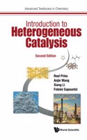 Introduction to Heterogeneous Catalysis (Second Edition)