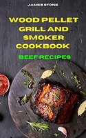 Wood Pellet Grill Beef Recipes