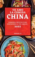 Yo Amo La Comida China 2022