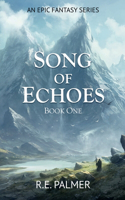 Song of Echoes: 1