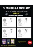 Cut and Paste Craft Worksheets (28 snowflake templates - Fun DIY art and craft activities for kids - Difficult)
