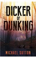 Dicker of Dunking