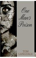 One Man's Poison