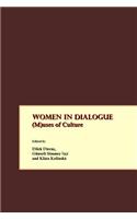 Women in Dialogue: (M)Uses of Culture