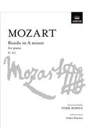 Rondo in A Minor, K. 511: (Signature Series (ABRSM))