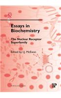 Nuclear Receptor Superfamily: 40 (Essays in Biochemistry)