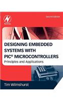 Designing Embedded Systems with PIC Microcontrollers