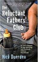 The Reluctant Father's Club