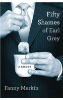 Fifty Shames of Earl Grey