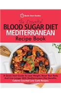 Essential Blood Sugar Diet Mediterranean Recipe Book