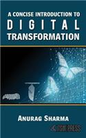 A Concise Introduction to Digital Transformation
