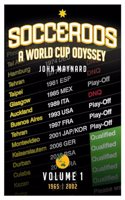 Socceroos - A World Cup Odyssey, Volume 1 1965 to 2002