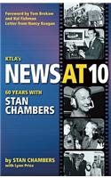 Ktla's News at 10: Sixty Years with Stan Chambers